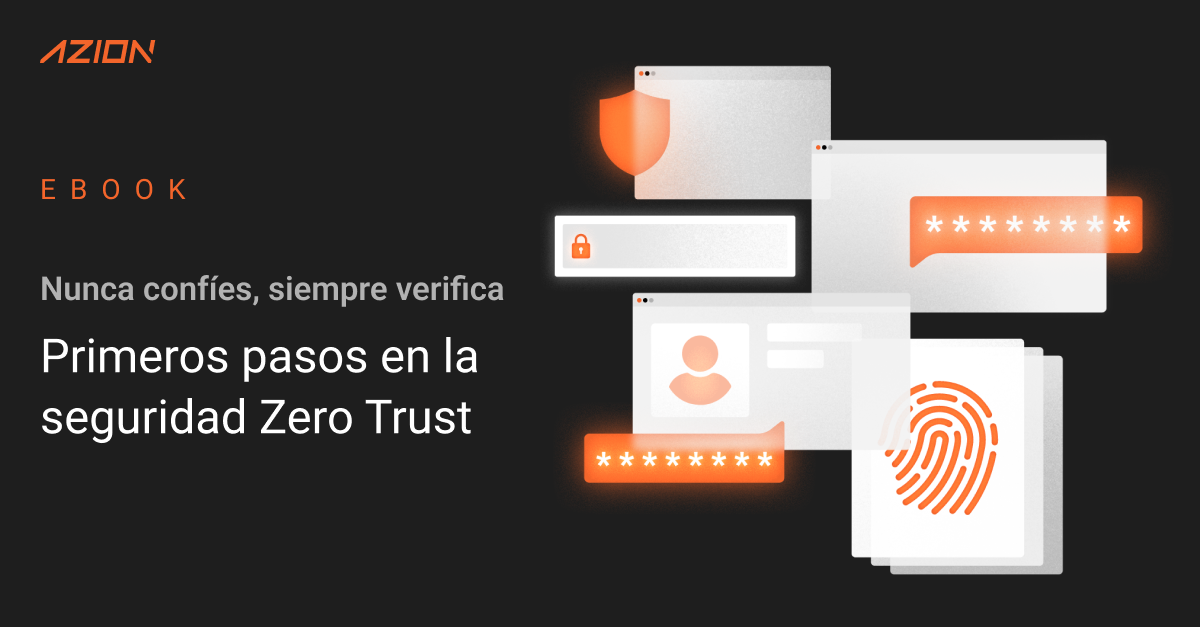 Empresas Modernas Exigen Seguridad Moderna Conoce La Seguridad Zero
