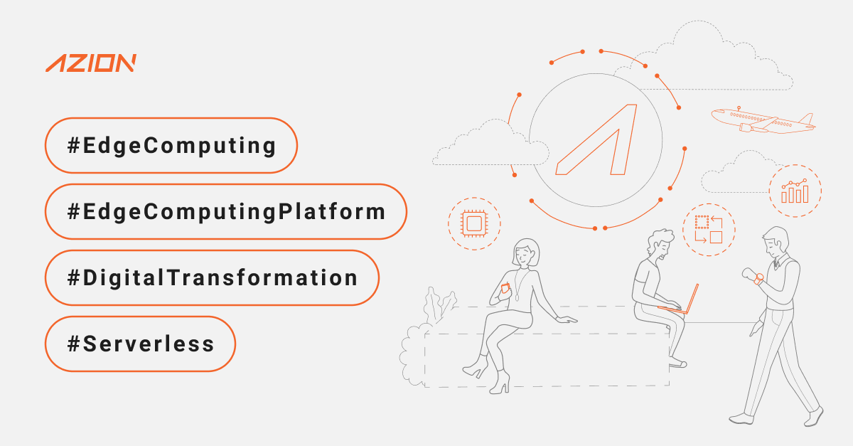 Edge Computing For Digital Transformation Azion 2128